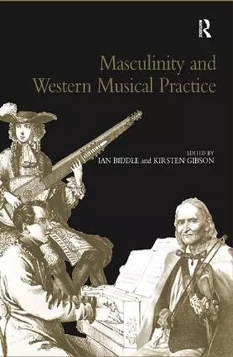 Masculinity and Western Musical Practice cover