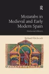 Mozarabs in Medieval and Early Modern Spain cover