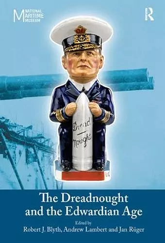 The Dreadnought and the Edwardian Age cover