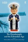 The Dreadnought and the Edwardian Age cover