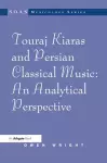 Touraj Kiaras and Persian Classical Music: An Analytical Perspective cover