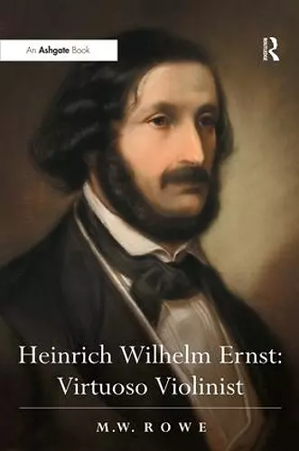 Heinrich Wilhelm Ernst: Virtuoso Violinist cover