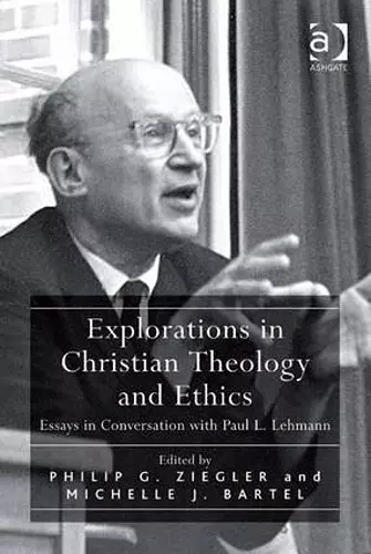 Explorations in Christian Theology and Ethics cover