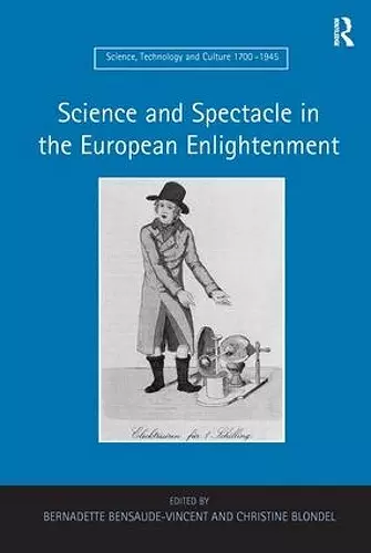 Science and Spectacle in the European Enlightenment cover