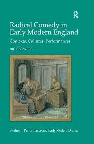 Radical Comedy in Early Modern England cover