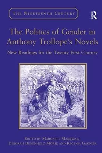 The Politics of Gender in Anthony Trollope's Novels cover