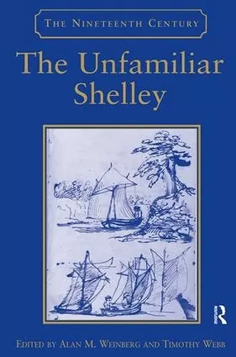 The Unfamiliar Shelley cover