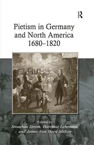 Pietism in Germany and North America 1680–1820 cover