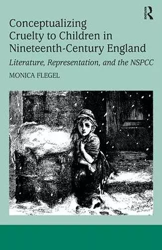 Conceptualizing Cruelty to Children in Nineteenth-Century England cover