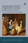 Educating the Child in Enlightenment Britain cover
