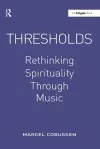 Thresholds: Rethinking Spirituality Through Music cover