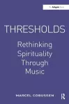 Thresholds: Rethinking Spirituality Through Music cover