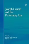 Joseph Conrad and the Performing Arts cover