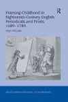 Framing Childhood in Eighteenth-Century English Periodicals and Prints, 1689–1789 cover