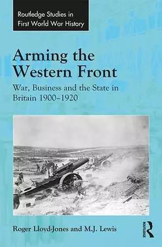 Arming the Western Front cover