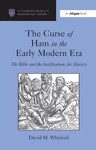 The Curse of Ham in the Early Modern Era cover