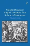 Chiastic Designs in English Literature from Sidney to Shakespeare cover