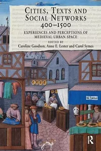 Cities, Texts and Social Networks, 400–1500 cover