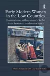 Early Modern Women in the Low Countries cover