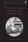 Women and Personal Property in the Victorian Novel cover