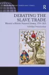 Debating the Slave Trade cover