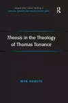 Theosis in the Theology of Thomas Torrance cover