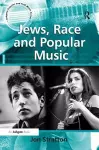 Jews, Race and Popular Music cover