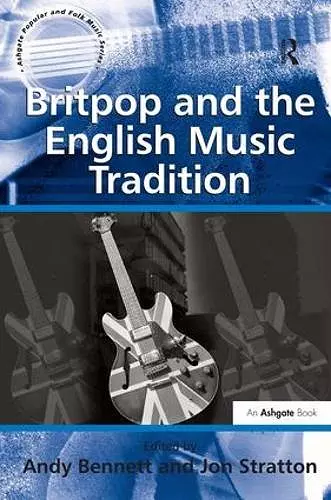 Britpop and the English Music Tradition cover