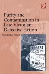 Purity and Contamination in Late Victorian Detective Fiction cover