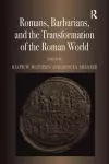 Romans, Barbarians, and the Transformation of the Roman World cover