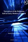 Narratives of the Religious Self in Early-Modern Scotland cover