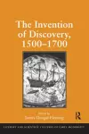 The Invention of Discovery, 1500–1700 cover