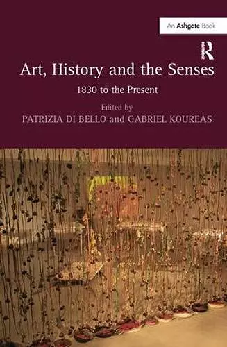 Art, History and the Senses cover