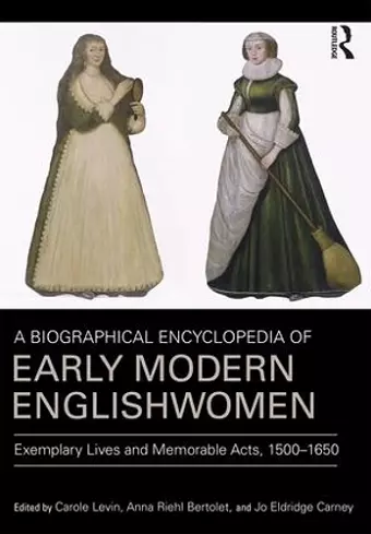 A Biographical Encyclopedia of Early Modern Englishwomen cover