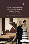 Fashion, Interior Design and the Contours of Modern Identity cover