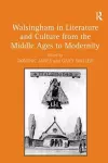 Walsingham in Literature and Culture from the Middle Ages to Modernity cover