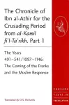 The Chronicle of Ibn al-Athir for the Crusading Period from al-Kamil fi'l-Ta'rikh. Parts 1-3 cover