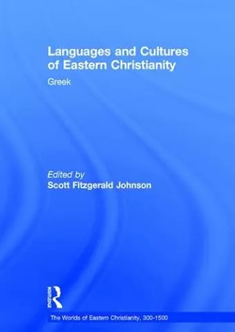 Languages and Cultures of Eastern Christianity: Greek cover