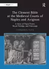 The Clement Bible at the Medieval Courts of Naples and Avignon cover