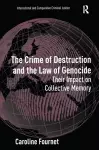 The Crime of Destruction and the Law of Genocide cover