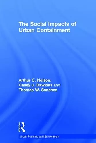 The Social Impacts of Urban Containment cover