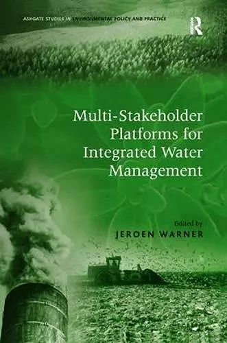 Multi-Stakeholder Platforms for Integrated Water Management cover