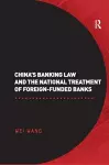 China's Banking Law and the National Treatment of Foreign-Funded Banks cover