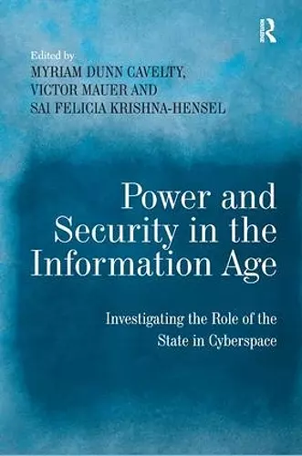 Power and Security in the Information Age cover
