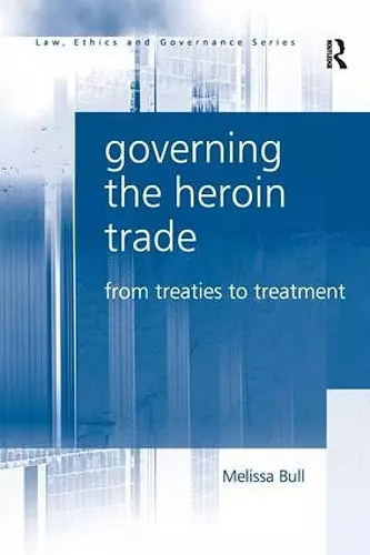 Governing the Heroin Trade cover