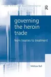 Governing the Heroin Trade cover