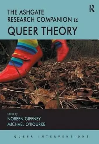 The Ashgate Research Companion to Queer Theory cover