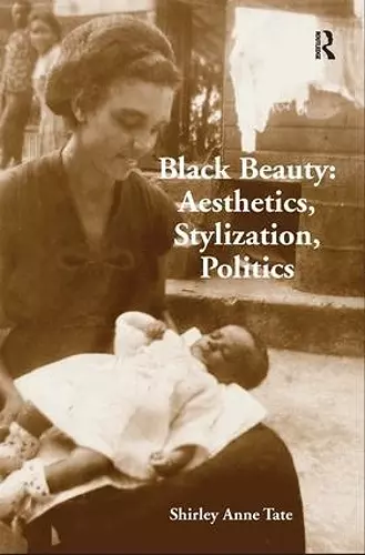 Black Beauty: Aesthetics, Stylization, Politics cover