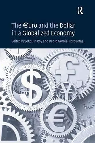 The €uro and the Dollar in a Globalized Economy cover