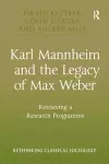 Karl Mannheim and the Legacy of Max Weber cover